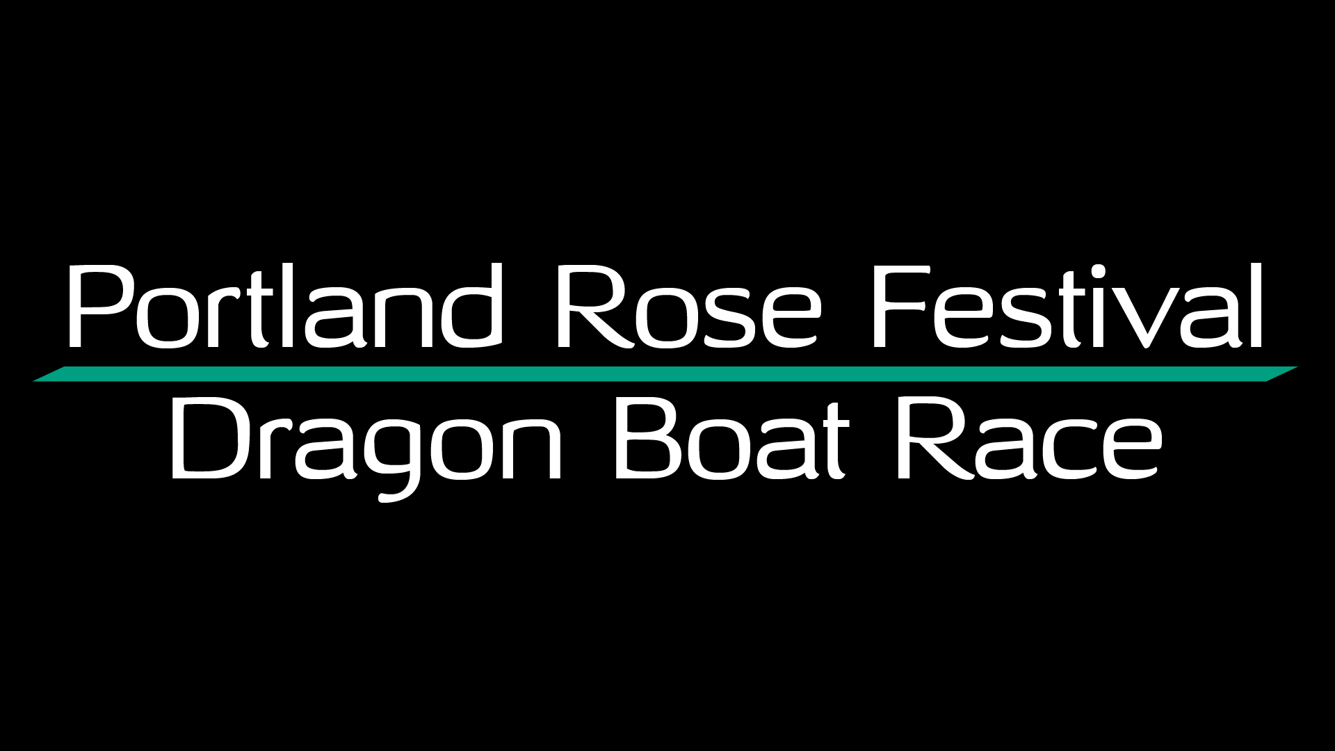 Portland Rose Festival Dragon Boat Race - Textual Logo for Teams/Dragon Boat Race